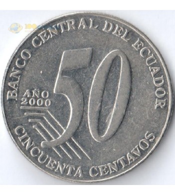 Эквадор 2000 50 сентаво Хосе Элой Альфаро Дельгадо
